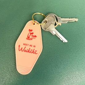 Meet Me In Waikiki Keychain